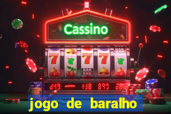 jogo de baralho valendo dinheiro